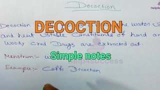 DECOCTION Simple notes Pharmaceutics [upl. by Balough265]