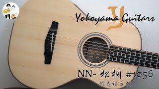 Yokoyama Guitars 【2024 Limited Model】NN松桐 1056  蝦夷松 amp 桐 [upl. by Camella]