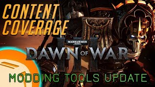 Dawn of War 3 Modding Tools Update  Toaster Content Coverage [upl. by Sandy]