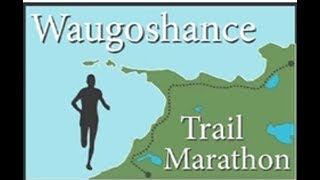 Waugoshance Trail Marathon Cross Village amp Mackinaw City Michigan 2014  glsp [upl. by Kendall]