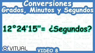 💫 Convertir un Número en Sistema Sexagesimal a Segundos  Video 8 [upl. by Anaujd]