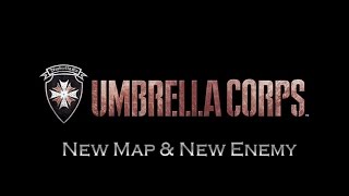 UMBRELLA CORPS  New Map and New Enemy [upl. by Lilyan377]