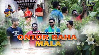 ONTOR BAHA MALA  ABRAHAM MURMU  NEW SANTALI WORSHIP SONG 2024 [upl. by Horick]