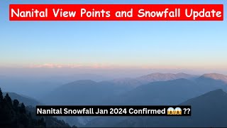 Nainital Snowfall Update 2024  Nainital View Points  mt15 [upl. by Vilhelmina]