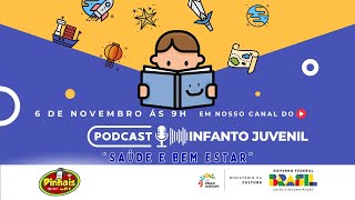 Podcast Infanto Juvenil  Tema Saúde e bem estar [upl. by Sunny]