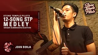 John Borja  Stone Temple Pilots Medley Singer SubmissionAudition [upl. by Anetsirk815]