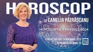 HOROSCOPUL IERNII 20232024 CU CAMELIA PĂTRĂȘCANU [upl. by Haletta954]