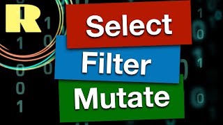 R programming for beginners Manipulate data using the tidyverse select filter and mutate [upl. by Colvert915]