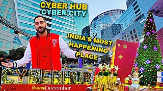 NEW INDIA  INDIAS MOST HAPPENING PLACE IN INDIA  CYBER HUB CYBER CITY IN GURGAON [upl. by Jeb528]