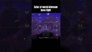 Terraria calamity Infernum  Eater of world’s boss fight [upl. by Yelah]