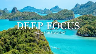 Deep Focus Music To Improve Concentration  12 Hours of Ambient Study Music to Concentrate 621 [upl. by Aivilys]