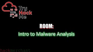 Intro to Malware Analysis  TryHackMe Walkthrough [upl. by Concoff568]