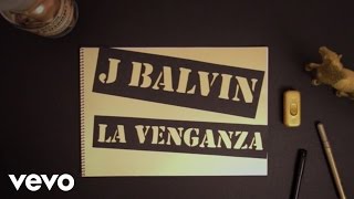 J Balvin  La Venganza Audio [upl. by Ulick]