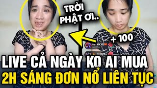 Livestream CẢ NGÀY không ai mua chị gái khuyết tật BẬT KHÓC khi 2h sáng ĐƠN LIÊN TỤC  Tin 3 Phút [upl. by Minnie]