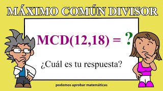 MÁXIMO COMÚN DIVISOR MCD [upl. by Ennaharas]