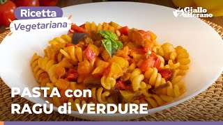 PASTA con RAGÙ di VERDURE una ricetta vegetariana perfetta per tutti🤤😋 [upl. by Richie381]