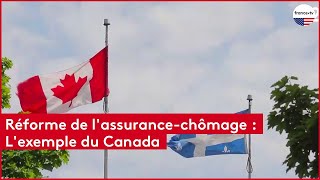 Réforme de lassurancechômage  Lexemple du Canada [upl. by Louth]