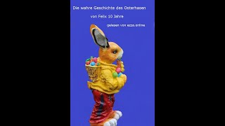 HörbuchMärchen Die wahre Geschichte des Osterhasen [upl. by Yemar]