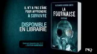 La Fournaise de Alexander GORDON SMITH aux Editions PKJ [upl. by Dixil482]