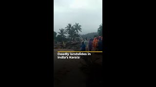 Dozens killed in landslides in Indias Kerala  AJshorts [upl. by Orlan]