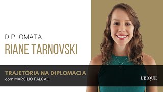 Trajetória na diplomacia com os diplomatas Riane Tarnovski e Marcílio Falcão [upl. by Ennaeerb]