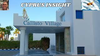 Atlantica Callisto Village Ayia Napa Cyprus  A Tour Around [upl. by Nuhsar955]