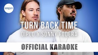 Diplo  Sonny Fodera  Turn Back Time Official Karaoke Instrumental  SongJam [upl. by Morie438]