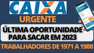 CAIXA ECONÃ”MICA VOLTA A LIBERAR SAQUE PARA QUEM TRABALHOU ENTRE 1971 A 1988 [upl. by Martsen]