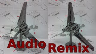 Metal Earth  Imperial Shuttle  Star Wars  Audio Remix [upl. by Raskin906]