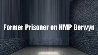 New guest Vlog  Former Prisoner on serving time in HMP Berwyn [upl. by Hakceber]