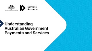 Understanding Australian Government Payments and Services [upl. by Annekim922]