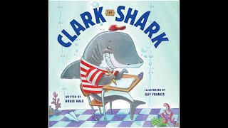 Clark the Shark [upl. by Bay]