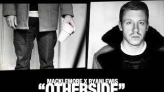 Macklemore  Otherside [upl. by Notgnilliw]