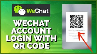 WeChat Sign In How to Login WeChat from QR Code 2023 [upl. by Hutton134]