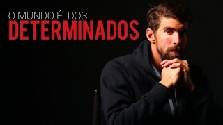 O MUNDO É DOS DETERMINADOS  Vídeo MOTIVACIONAL  Motivação  HD [upl. by Brooking825]