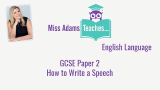 How to Write a Speech  English Language GCSE Revision [upl. by Oretos]