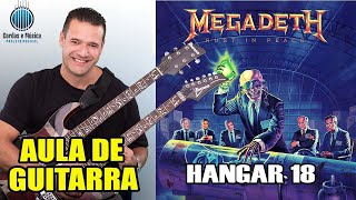 HANGAR 18 Megadeth  Aula de GUITARRA [upl. by Llirpa]