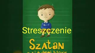 Streszczenie Szatan z Siódmej Klasy na 100 [upl. by Deuno]