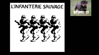 L Infanterie Sauvage  full album [upl. by Nnainot]