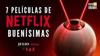 ¿No sabes qué ver 7 Buenas PELÍCULAS en NETFLIX  Fotograma 24 con David Arce [upl. by Aicinad]