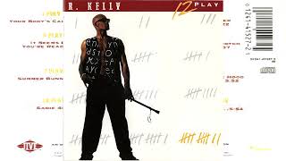 R Kelly  It Seems Like Youre Ready [upl. by Barnum978]