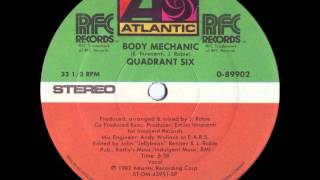 Quadrant Six  Body Mechanic 1982 [upl. by Geiger582]