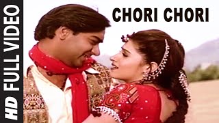 Chori Chori Full Song  Itihaas  Alka Yagnik Kumar Sanu  Ajay Devgan Twinkle Khanna [upl. by Hceicjow637]