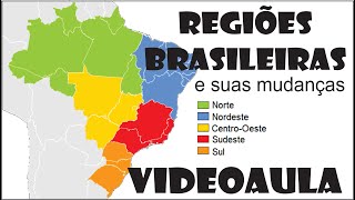 Regiões Brasileiras  Mudanças nas divisões [upl. by Norabel]