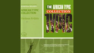 African Typic Collection [upl. by Laurentium]