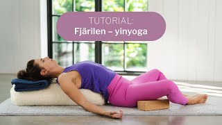 TUTORIAL Fjärilen – yinyoga 💞 YOGOBE [upl. by Lanti]