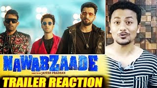 Nawabzaade TRAILER  REVIEW  REACTION  Raghav Juyal Punit Dharmesh [upl. by Oiruam46]