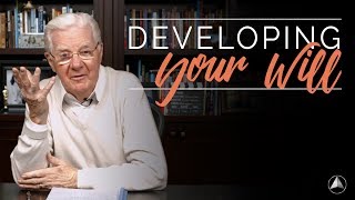 How To Develop Your Will  Bob Proctor [upl. by Joy]