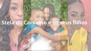 Momentos de Stela de Carvalho e os seus filhos 5 [upl. by Sivle]