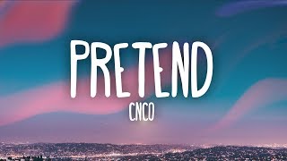 CNCO  Pretend Letra [upl. by Agostino]